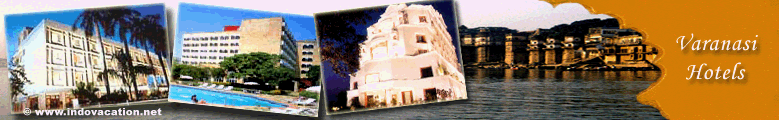 Varanasi Hotels, Hotels in Varanasi